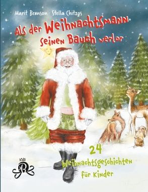 Als der Weihnachtsmann seinen Bauch verlor von Bernson,  Marit