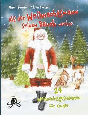 Als der Weihnachtsmann seinen Bauch verlor von Bernson,  Marit