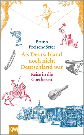 Als Deutschland noch nicht Deutschland war von Preisendörfer,  Bruno