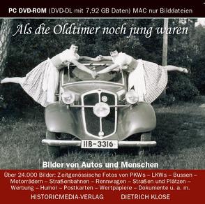 Als die Oldtimer noch jung waren von Dietrich,  Klose