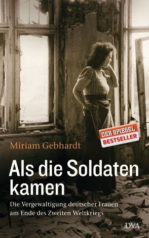 Als die Soldaten kamen von Gebhardt,  Miriam