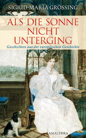 Als die Sonne nicht unterging von Größing,  Sigrid-Maria