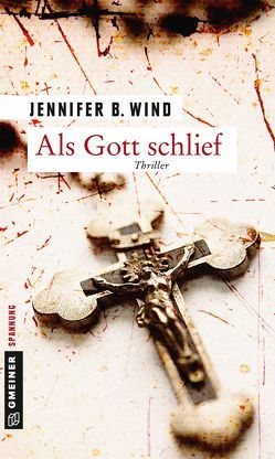 Als Gott schlief von Wind,  Jennifer B.