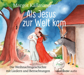 Als Jesus zur Welt kam von Käßmann,  Margot, Scharnberg,  Stefanie