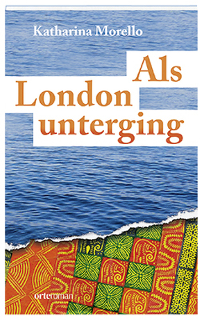 Als London unterging von Morello,  Katharina