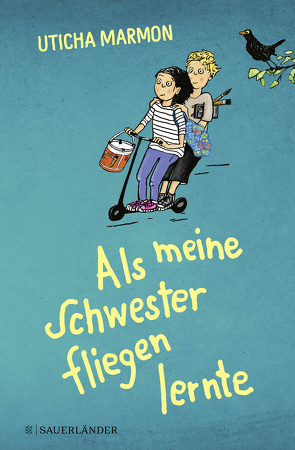 Als meine Schwester fliegen lernte von Marmon,  Uticha, Müller,  Hildegard