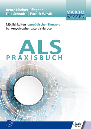 ALS Praxisbuch von Lindner-Pfleghar,  Beate, Schradt,  Falk, Weydt,  Patrick