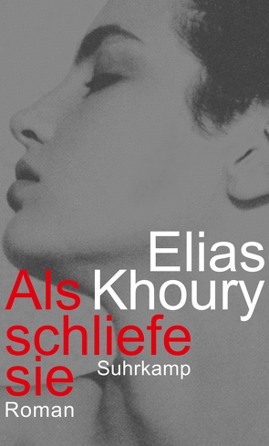 Als schliefe sie von Chammaa,  Leila, Khoury,  Elias