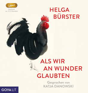 Als wir an Wunder glaubten von Bürster,  Helga, Danowski,  Katja