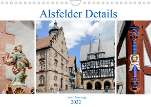 Alsfelder Details – eine Hommage (Wandkalender 2022 DIN A4 quer) von Eifert,  Sandra