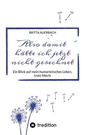 Also damit hätte ich jetzt nicht gerechnet von Auerbach,  Britta