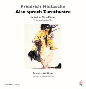 Also sprach Zarathustra von Grube,  Axel, Nietzsche,  Friedrich