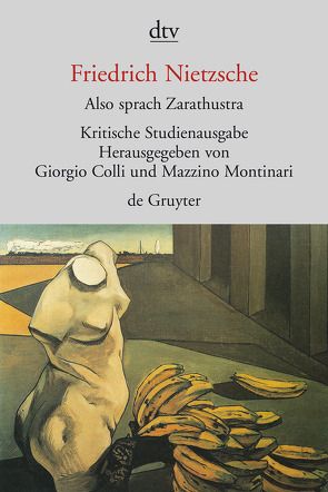 Also sprach Zarathustra I – IV von Colli,  Giorgio, Gschwend,  Ragni Maria, Nietzsche,  Friedrich