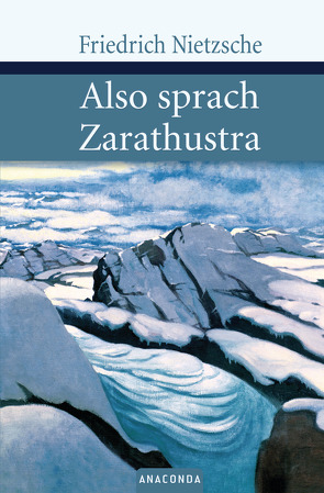 Also sprach Zarathustra von Nietzsche,  Friedrich