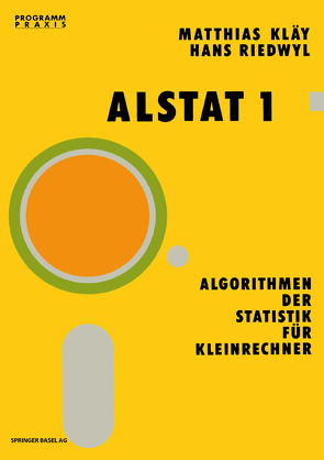 ALSTAT 1 Algorithmen der Statistik für Kleinrechner von Kläy, Riedwyl