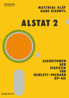 Alstat 2 Algorithmen der Statistik für Hewlett-Packard HP-41C von Kläy, Riedwl