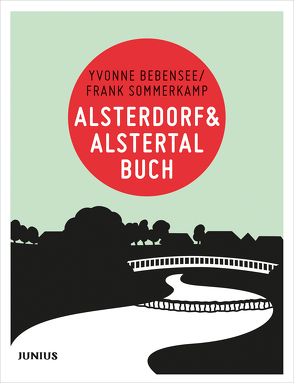 Alsterdorf & Alstertalbuch von Bebensee,  Yvonne, Sommerkamp,  Frank