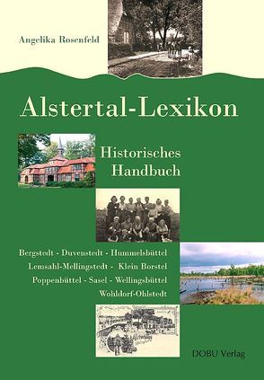 Alstertal-Lexikon. Historisches Handbuch von Rosenfeld,  Angelika