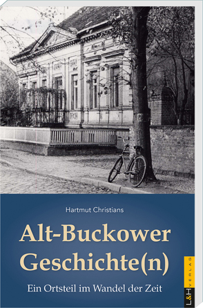 Alt-Buckower Geschichte(n) von Christians,  Hartmut