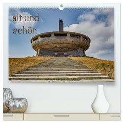 alt und schön (hochwertiger Premium Wandkalender 2024 DIN A2 quer), Kunstdruck in Hochglanz von Oldani,  Dorothea