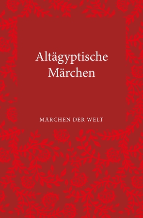 Altägyptische Märchen von Wuessing,  Hans