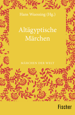 Altägyptische Märchen von Wuessing,  Hans