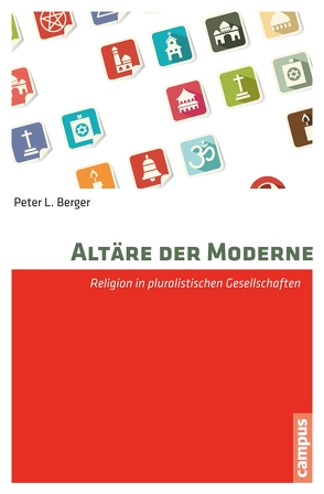 Altäre der Moderne von Berger,  Peter L., Pauli,  Ruth