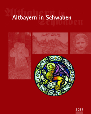 Altbayern in Schwaben 2021