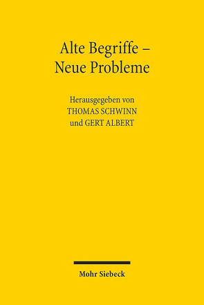 Alte Begriffe – Neue Probleme von Albert,  Gert, Schwinn,  Thomas