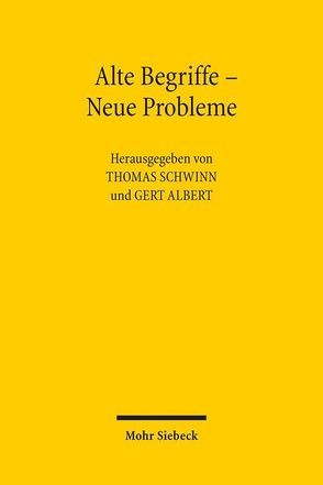 Alte Begriffe – Neue Probleme von Albert,  Gert, Schwinn,  Thomas