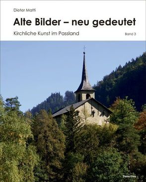 Alte Bilder – neu gedeutet, Band 3 von Matti,  Dieter