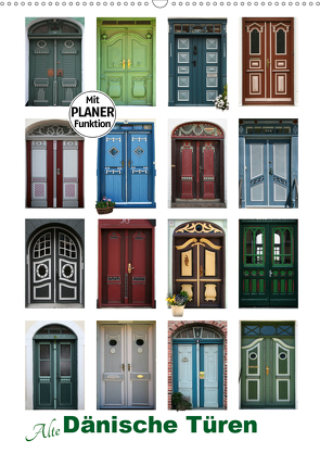 Alte Dänische Türen (Wandkalender 2021 DIN A2 hoch) von Carina-Fotografie