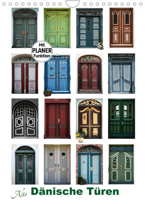 Alte Dänische Türen (Wandkalender 2022 DIN A4 hoch) von Carina-Fotografie