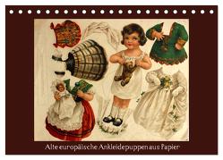 Alte europäische Ankleidepuppen aus Papier (Tischkalender 2024 DIN A5 quer), CALVENDO Monatskalender von Erbs,  Karen