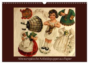 Alte europäische Ankleidepuppen aus Papier (Wandkalender 2024 DIN A3 quer), CALVENDO Monatskalender von Erbs,  Karen
