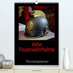 Alte Feuerwehrhelme – Terminplaner (Premium, hochwertiger DIN A2 Wandkalender 2023, Kunstdruck in Hochglanz) von Laue,  Ingo
