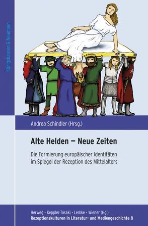 Alte Helden – Neue Zeiten von Schindler,  Andrea