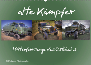 alte Kämpfer- Militärfahrzeuge des Ostblocks (Wandkalender 2021 DIN A2 quer) von Elskamp- D.Elskamp Photography-Photodesign,  Danny