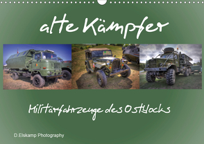 alte Kämpfer- Militärfahrzeuge des Ostblocks (Wandkalender 2021 DIN A3 quer) von Elskamp- D.Elskamp Photography-Photodesign,  Danny