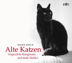 Alte Katzen von Birck,  Meike