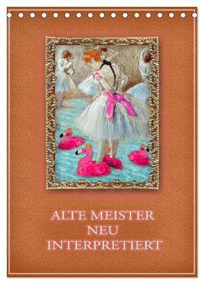 Alte Meister neu interpretiert (Tischkalender 2024 DIN A5 hoch), CALVENDO Monatskalender von B-B Müller,  Christine