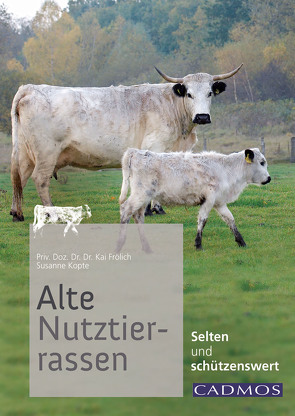 Alte Nutztierrassen von Fröhlich,  Kai, Kopte,  Susanne