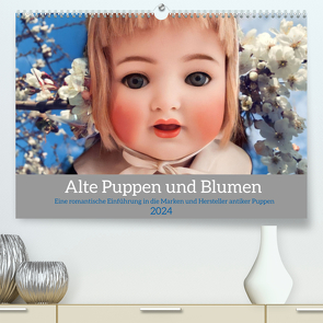 Alte Puppen und Blumen (hochwertiger Premium Wandkalender 2024 DIN A2 quer), Kunstdruck in Hochglanz von WEIBKIWI,  WEIBKIWI