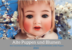 Alte Puppen und Blumen (Wandkalender 2024 DIN A2 quer) von WEIBKIWI