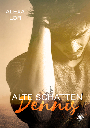 Alte Schatten: Dennis von Lor,  Alexa