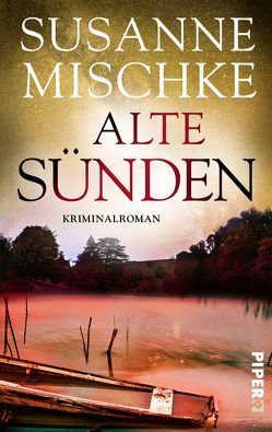 Alte Sünden von Mischke,  Susanne