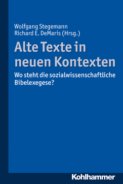 Alte Texte in neuen Kontexten von DeMaris,  Richard E., Stegemann,  Wolfgang