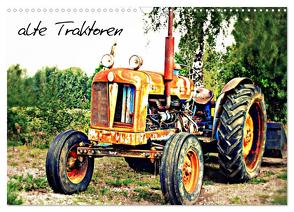 alte Traktoren (Wandkalender 2024 DIN A3 quer), CALVENDO Monatskalender von tinadefortunata,  tinadefortunata