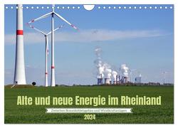 Alte und neue Energie im Rheinland – zwischen Braunkohletagebau und Windkraftanlagen (Wandkalender 2024 DIN A4 quer), CALVENDO Monatskalender von Brehm,  Frank
