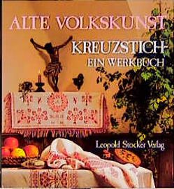Alte Volkskunst, Kreuzstich – ein Werkbuch